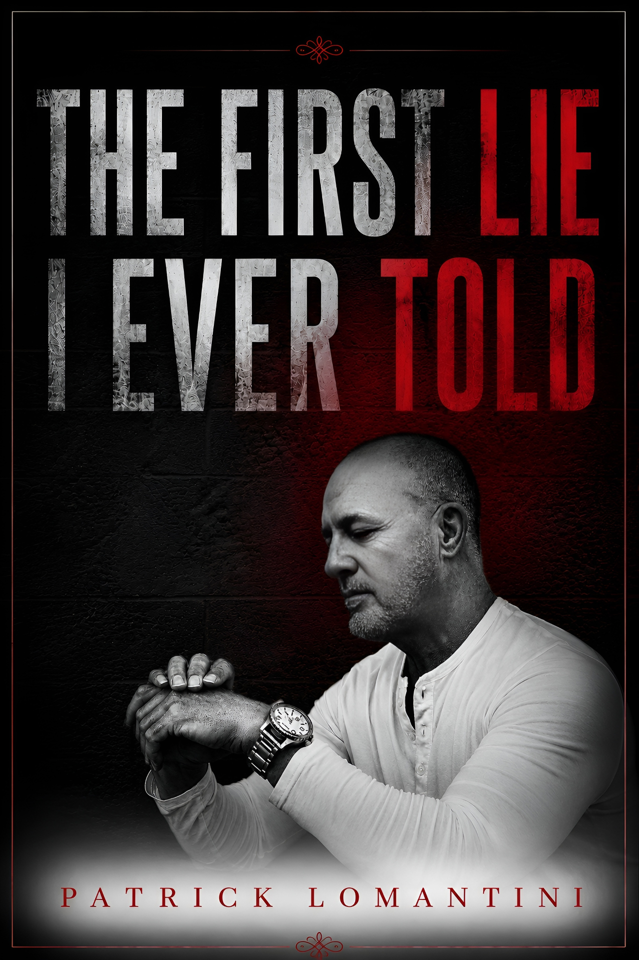 The First Lie I Ever Told book cover