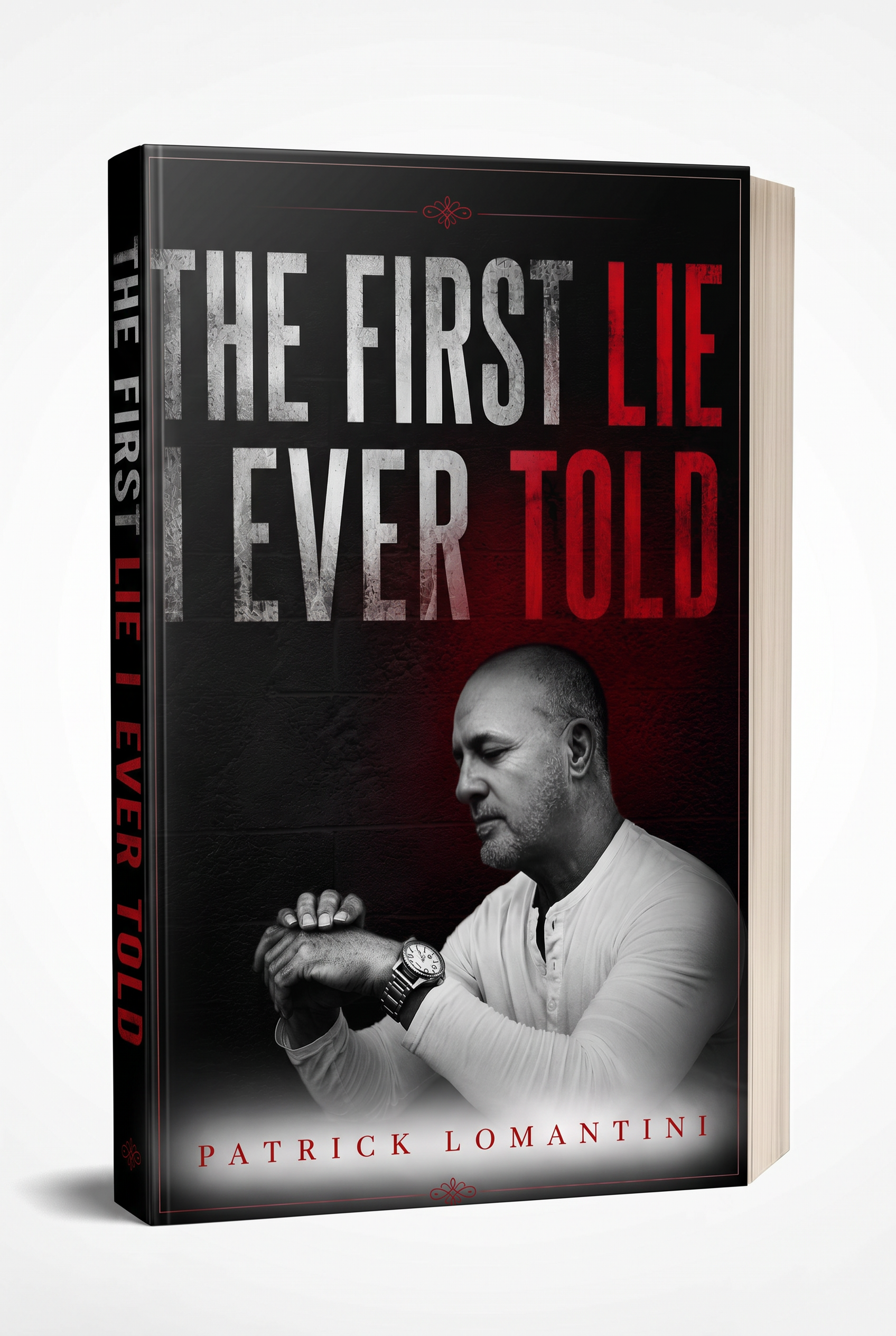 The First Lie I Ever Told by Patrick Lomantini